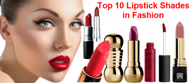 Top 10 Lipstick Shades in Fashion