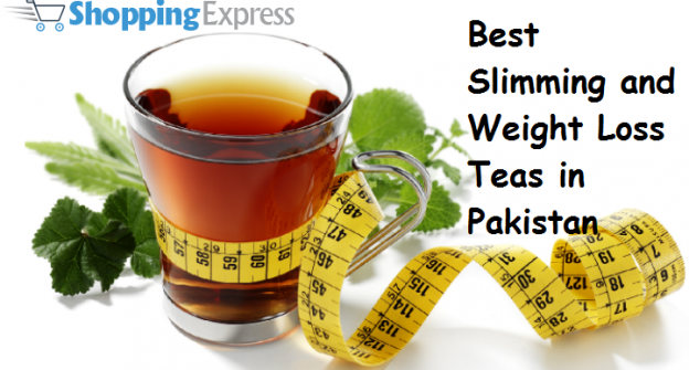 Best Slimming and Weight Loss Teas in Pakistan