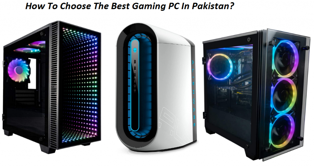 The Best Gaming PC In Pakistan